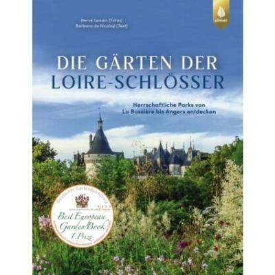 预订【德语】 Die Gärten der Loire-Schlösser:Herrschaftliche Parks von La Bussière bis