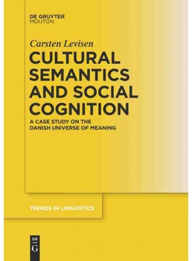 按需印刷不退不换DGYT Cultural Semantics and Social Cognition[9783110294606]