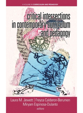预订不退不换Critical Intersections In Contemporary Curriculum & Pedagogy