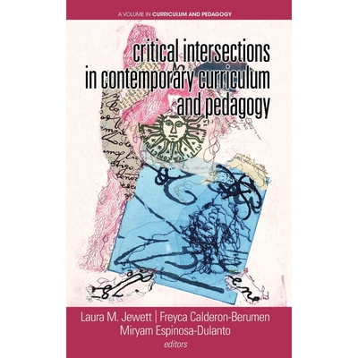 预订不退不换Critical Intersections In Contemporary Curriculum & Pedagogy
