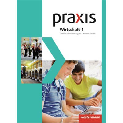 预订【德语】 Praxis Wirtschaft - Differenzierende zweibändige Ausgabe 2013 für Nied[9783141162141]
