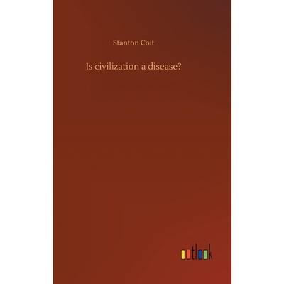 按需印刷Is civilization a disease?[9783734032875]