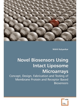 按需印刷Novel Biosensors Using Intact Liposome Microarrays[9783639189384]