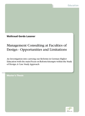 按需印刷Management Consulting at Faculties of Design - Opportunities and Limitations[9783838693644]