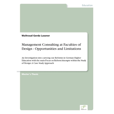 按需印刷Management Consulting at Faculties of Design - Opportunities and Limitations[9783838693644]