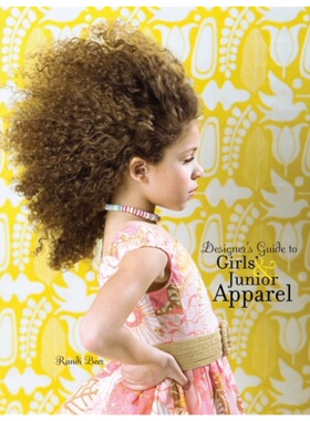 预订不退不换Designer's Guide to Girls' and Junior Apparel