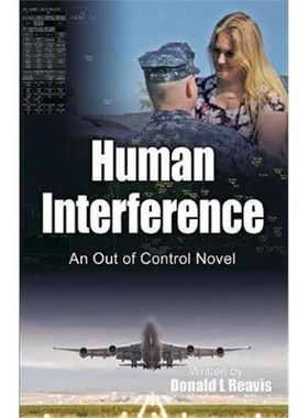 按需印刷Human Interference:An Out of Control Novel[9781640073067]