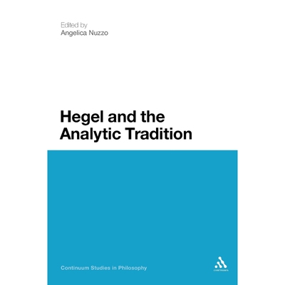 按需印刷不退不换Hegel and the Analytic Tradition[9781441113566]