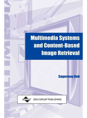 按需印刷不退不换Multimedia Systems and Content-Based Image Retrieval[9781591401568]