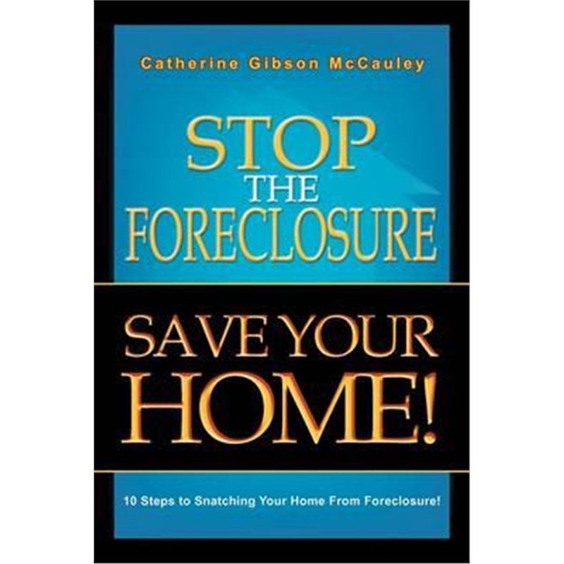 按需印刷Stop the Foreclosure Save Your Home![9781465368904]