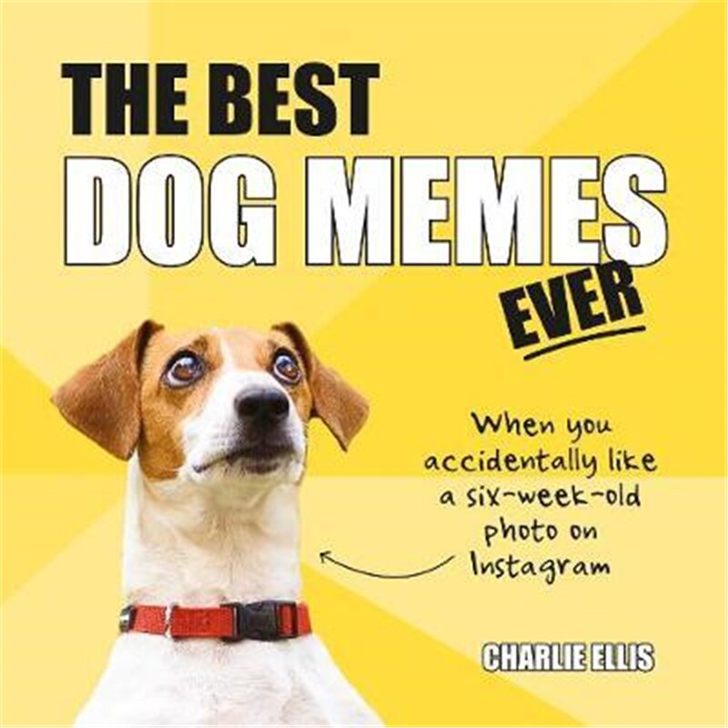 预订the best dog memes ever:the funniest relatable memes as told
