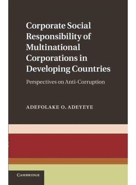 按需印刷CBG Corporate Social Responsibility of Multinational Corporations in Developing Countries[9781108731478]