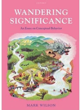 按需印刷Wandering Significance:An Essay on Conceptual Behaviour[9780199532308]