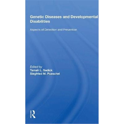 按需印刷不退不换Genetic Diseases And Development Disabilities: Aspects Of Detection And Prevention[9780367168162]