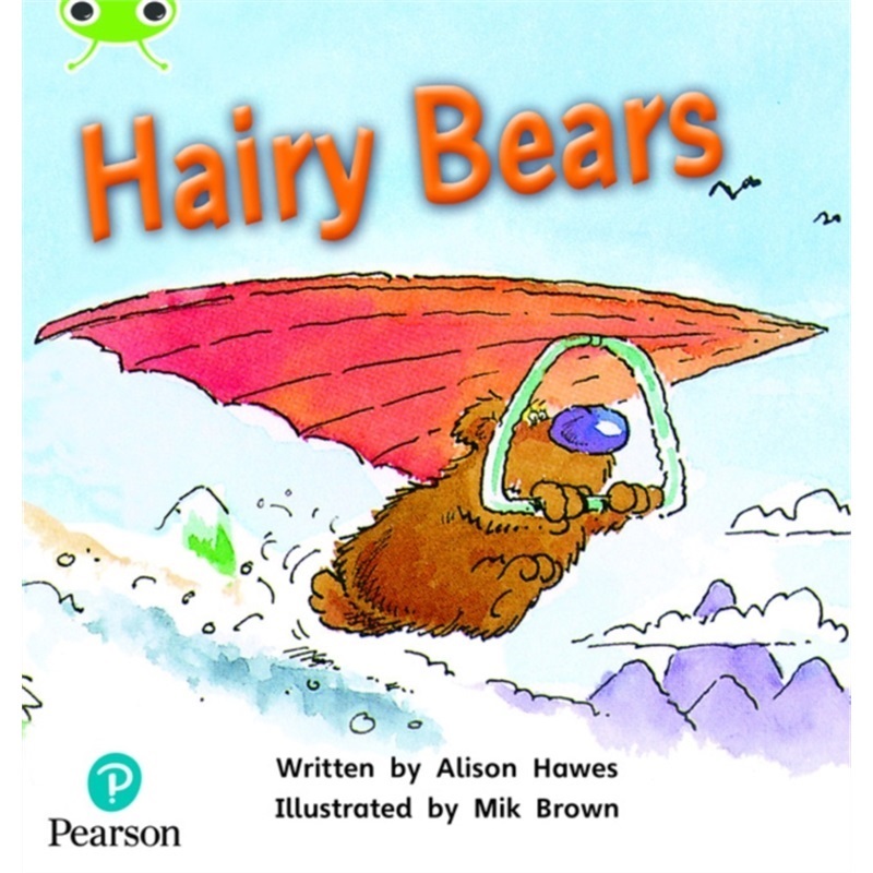 预订Bug Club Phonics Fiction Year 1 Phase 5 Unit 22 Hairy Bears[9781292395364]