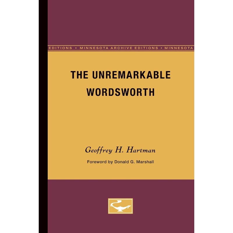 按需印刷不退不换The Unremarkable Wordsworth[9780816611768]