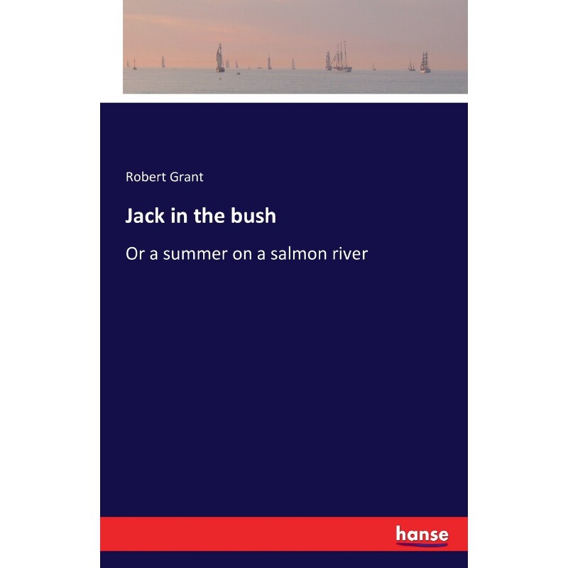 按需印刷不退不换Jack in the bush[9783743303188]
