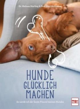 预订【德语】 Hunde glücklich machen:So werde ich der beste Freund meines Hundes