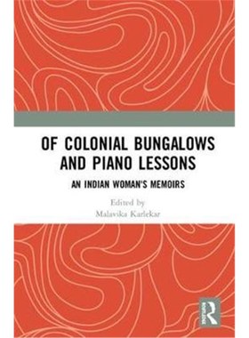 按需印刷Of Colonial Bungalows and Piano Lessons:An Indian Woman's Memoirs[9780367134624]