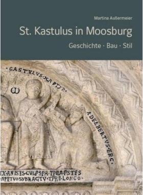 预订【德语】 St. Kastulus in Moosburg:Geschichte - Bau - Stil