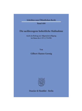 预订【德语】Die sachbezogene hoheitliche Ma?nahme.:Auch ein Beitrag zur Allgemeinverfügung im Sinne des 35 S. 2 VwVfG.