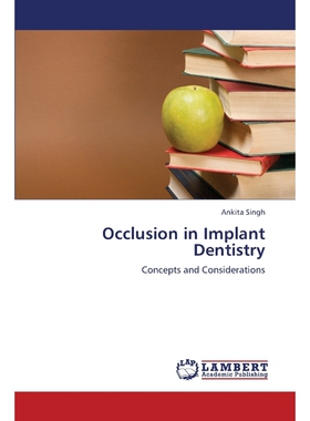 按需印刷不退不换Occlusion in Implant Dentistry[9783659377327]
