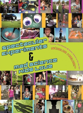 预订不退不换Spectacular Experiments & Mad Science Kids Love