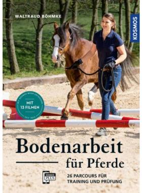 预订【德语】 Bodenarbeit für Pferde:26 Parcours für Training und Prüfung
