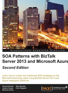 按需印刷不退不换SOA Patterns with BizTalk Server 2013 - Second Edition[9781784396466]