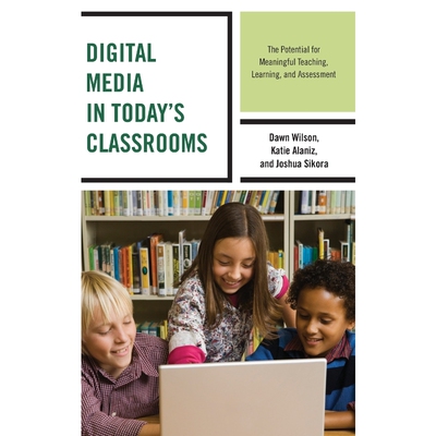 按需印刷Digital Media in Today's Classrooms[9781475821055]