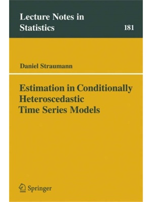 预订Estimation in Conditionally Heteroscedastic Time Series Models
