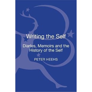 Diaries Memoirs 9781441168023 the Self History 按需印刷Writing and