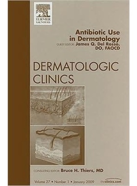 预订Antibiotic Use in Dermatology, An Issue of Dermatologic Clinics[9781437704686]