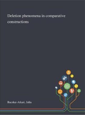 按需印刷Deletion Phenomena in Comparative Constructions[9781013291319]