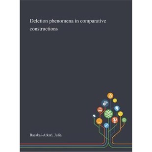Phenomena Comparative 按需印刷Deletion Constructions 9781013291319