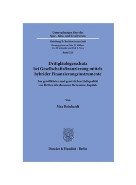 预订【德语】Drittgl?ubigerschutz bei Gesellschaftsfinanzierung mittels hybrider Finanzierungsinstrumente.:Zur gewillkür
