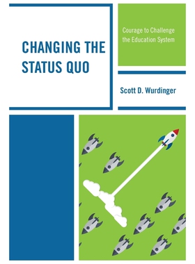 按需印刷不退不换Changing the Status Quo[9781475840773]