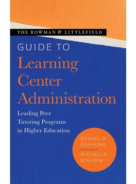 预订The Rowman & Littlefield Guide to Learning Center Administration