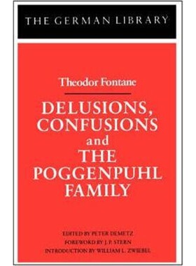 按需印刷不退不换Delusions, Confusions, and the Poggenpuhl Family: Theodor Fontane[9780826403261]