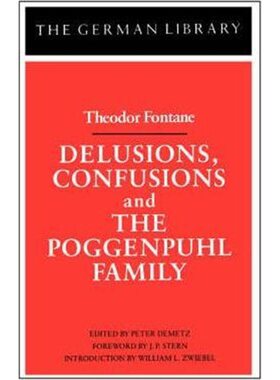 按需印刷不退不换Delusions, Confusions, and the Poggenpuhl Family: Theodor Fontane[9780826403261]