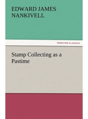 按需印刷Stamp Collecting as a Pastime[9783842486324]