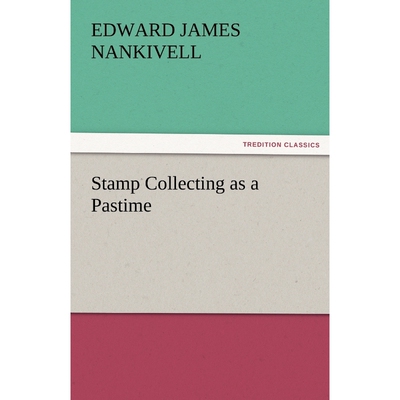 按需印刷不退不换Stamp Collecting as a Pastime[9783842486324]