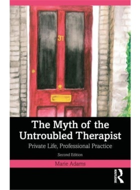 按需印刷TF The Myth of the Untroubled Therapist