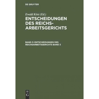 按需印刷DEG Entscheidungen des Reichsarbeitsgerichts. Band 3[9783111058306]