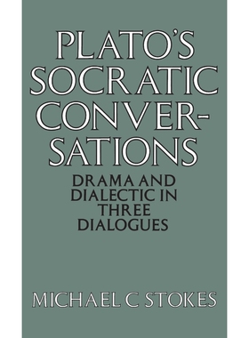 按需印刷不退不换Plato s Socratic Conversation[9780485112504]