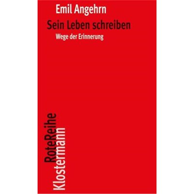 预订【德语】Sein Leben schreiben:Wege der Erinnerung