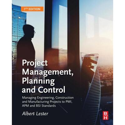 预订Project Management, Planning and Control:Managing Engineering, Construction and Manufacturing Projects to PMI, APM a
