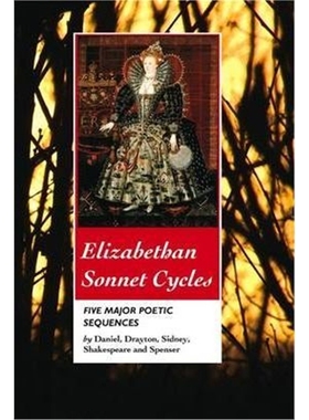 按需印刷Elizabethan Sonnet Cycles:Five Major Elizabethan Sonnet Sequences[9781861712745]