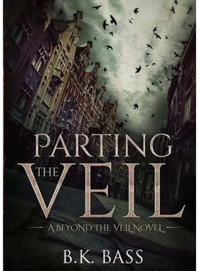 按需印刷不退不换Parting the Veil[9781949645378]