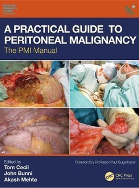 按需印刷图书A Practical Guide to Peritoneal Malignancy:The PMI Manual[9781138495050]